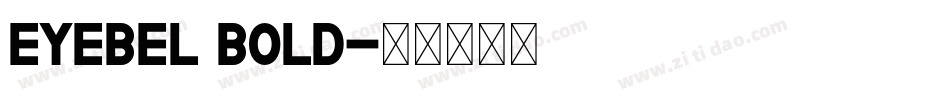Eyebel Bold字体转换